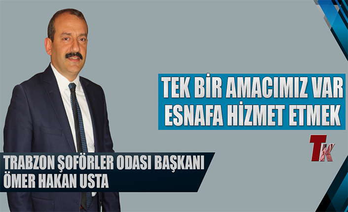 TEK BİR AMACIMIZ VAR ESNAFA HİZMET ETMEK