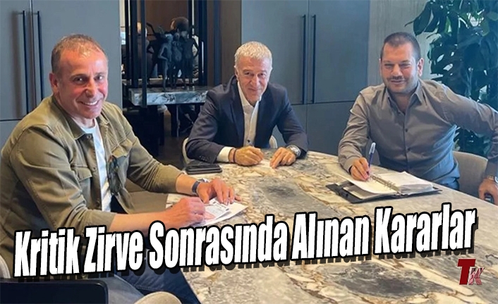 KRİTİK ZİRVE SONRASINDA ALINAN KARARLAR