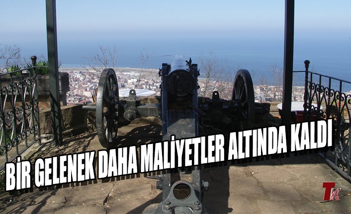 BİR GELENEK DAHA MALİYETLER ALTINDA KALDI