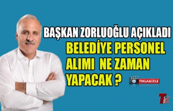 BELEDİYE PERSONEL ALIMI NE ZAMAN YAPACAK  ?