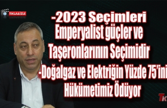 2023 SEÇİMLERİ EMPERYALİST GÜÇLER VE TAŞERONLARININ SEÇİMİ