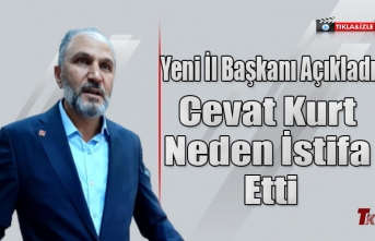 SAADET PARTİSİ ESKİ İL BAŞKANI NEDEN İSTİFA ETTİ YENİ BAŞKAN AÇIKLADI