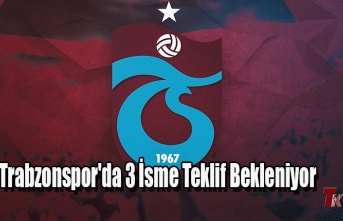 TRABZONSPOR'DA 3 İSME TEKLİF BEKLENİYOR