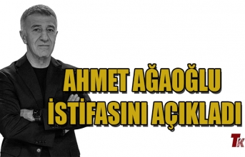 AHMET AĞAOĞLU İSTİFASINI AÇIKLADI